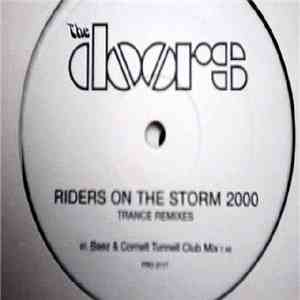 The Doors - Riders On The Storm 2000 (Trance & Chill Out Remixes)