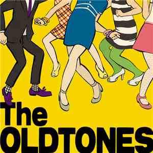 The Oldtones - Too Late Lady