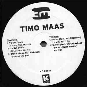 Timo Maas - To Get Down / Shifter
