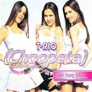 T•Rio - (Choopeta) Mamae Eu Quero