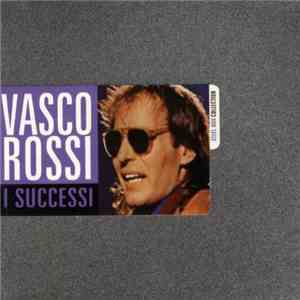 Vasco Rossi - I Successi