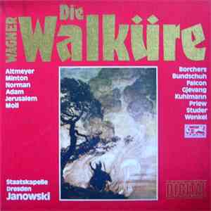 Wagner - Staatskapelle Dresden, Marek Janowski - Die Walküre