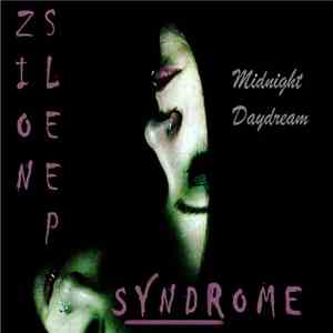 Zion Sleep Syndrome - Midnight Daydream