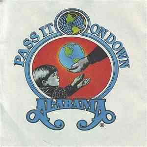 Alabama - Pass It On Down