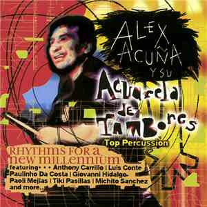 Alex Acuña - Acuarela De Tambores - Top Percussion (Rhythms For A New Millennium)