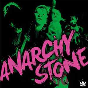 ANARCHY STONE - Anarchy Stone