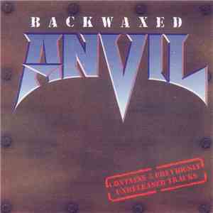 Anvil - Backwaxed