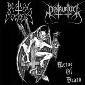 Bestial Mockery / Destruktor - Metal Of Death