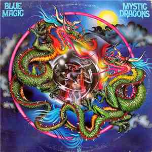 Blue Magic - Mystic Dragons