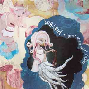 Boy/Girl - Secret Secret Secret Singles