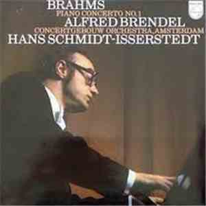 Brahms - Alfred Brendel, Concertgebouw Orchestra, Amsterdam, Hans Schmidt-Isserstedt - Piano Concerto No. 1