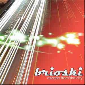 Brioskj - Escape From The City