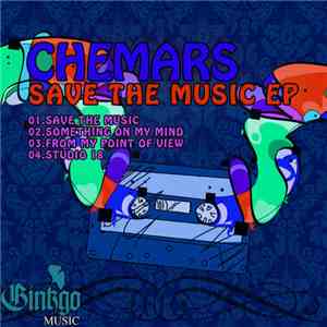 Chemars - Save The Music EP