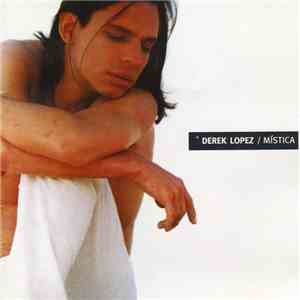 Derek Lopez - Mistica