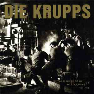 Die Krupps - Metalmorphosis Of Die Krupps '81-'92