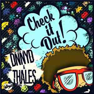 DNNYD & Thales  - Check It Out!