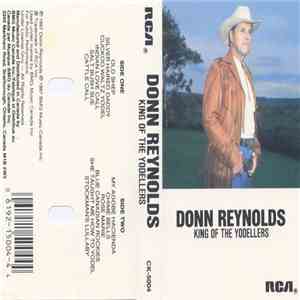 Donn Reynolds - King Of The Yodellers