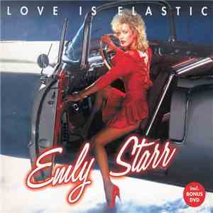 Emly Starr - Love Is Elastic
