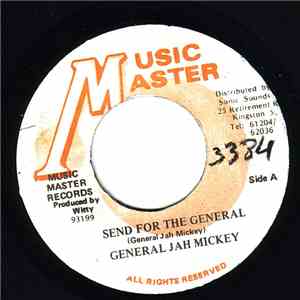 General Jah Mickey - Send For The General