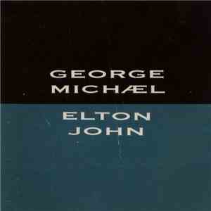 George Michael, Elton John - Don't Let The Sun Go Down On Me