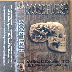 Gooseflesh - Welcome To Suffer Age