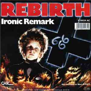 Ironic Remark - Rebirth