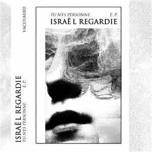 Israël Regardie - Tu N'es Personne