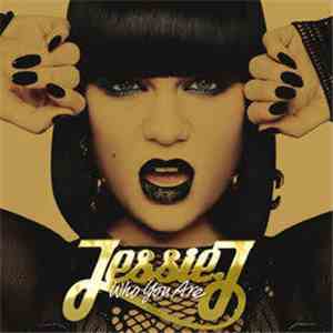Jessie J - Who You Are