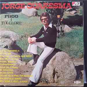 Jorge Quaresma - Fado e Folclore