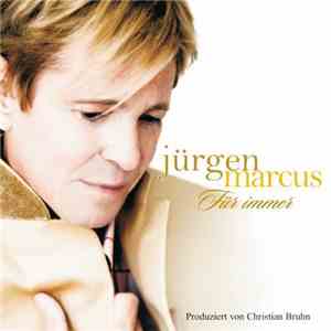 Jürgen Marcus - Für Immer
