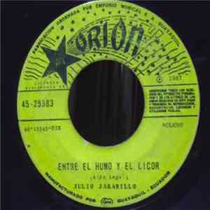 Julio Jaramillo - Entre El Humo Y El Licor / Amiga