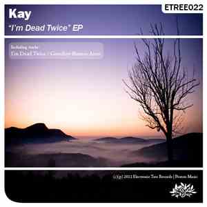 Kay  - I'm Dead Twice EP