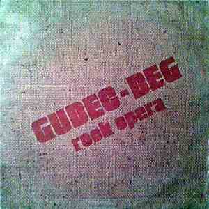 Krajač - Metikoš - Prohaska - "Gubec - Beg" Rock Opera