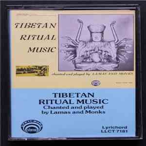 Lamas And Monks - Tibetan Ritual Music