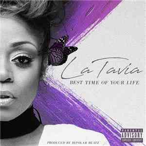 LaTavia - Best Time Of Your Life