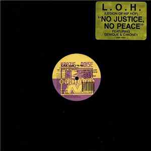 L.O.H. (Legion Of Hip Hop) - No Justice No Peace