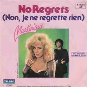 Martinique  - No Regrets (Non, Je Ne Regrette Rien)
