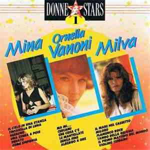 Mina  / Ornella Vanoni / Milva - Donne Stars 1