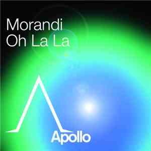 Morandi - Oh La La