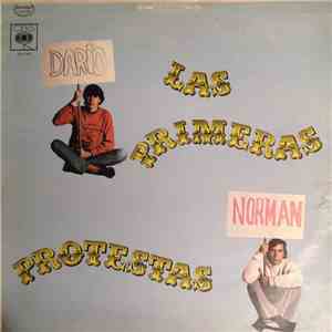 Norman Y Dario - Las Primeras Protestas