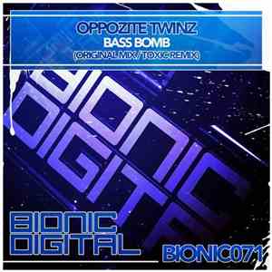 Oppozite Twinz - Bass Bomb