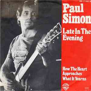 Paul Simon - Late In The Evening / How The Heart Approaches What It Yearns