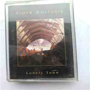 Piotr Wojtasik - Lonely Town