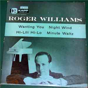 Roger Williams - Wanting You