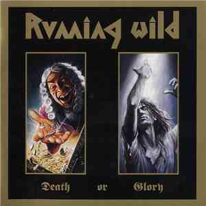 Running Wild - Death Or Glory