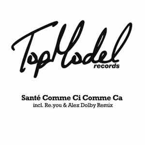 Santé - Comme Ci Comme Ca