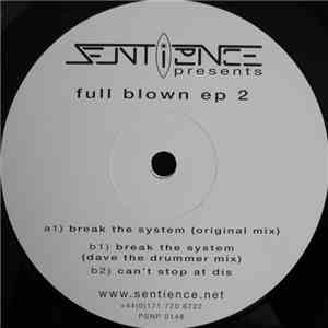 Sentience - Full Blown EP 2