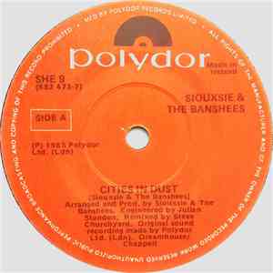 Siouxsie & The Banshees - Cities In Dust