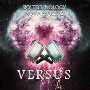 Sky Technology & Nova Fractal - Versus