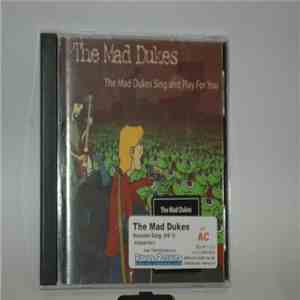 The Mad Dukes - The Mad Dukes Sing And Play For You